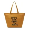 Renew Life „Life’s Too Short To Waste“ Canvas-Tragetasche „Brown“